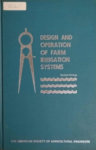 Design And Operation Of Farm Irrigation Systems