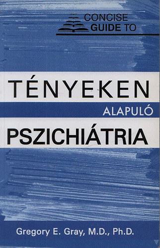 T�nyeken alapul� pszichi�tria