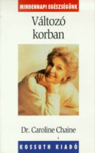 Caroline Dr. Chaine - V�ltoz� korban