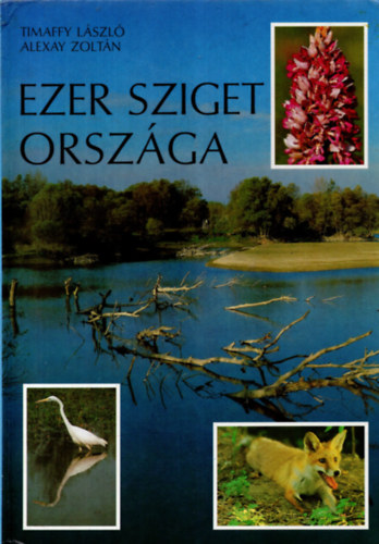 Ezer sziget országa - Szigetköz