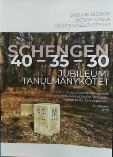 Schengen 40-35-30 - Jubileumi tanulm�nyk�tet