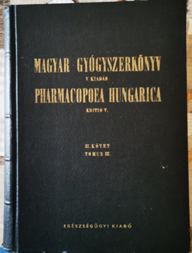 Dr Schulek Elemr - Magyar Gygyszerknyv V.kiads III.ktet