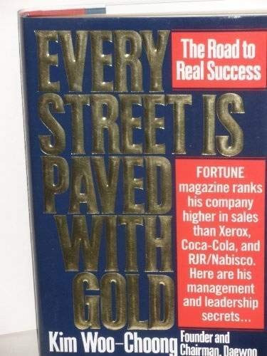 Every Street is Paved with Gold: The Road to Real Success