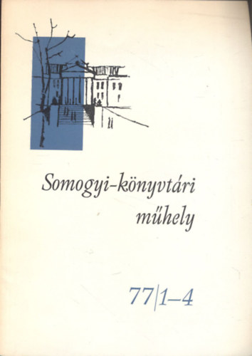Somogyi-knyvtri mhely 1977/1-4.