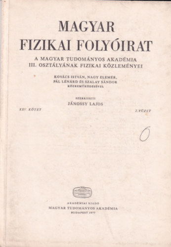 Magyar Fizikai Folyirat - A Magyar Tudomnyos Akadmia III. osztlynak fizikai kzlemnyei - XXV. ktet 2. fzet
