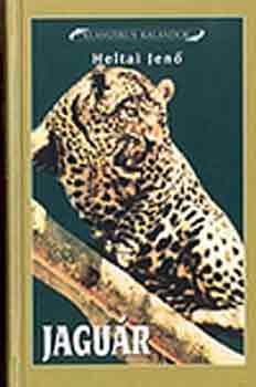 Heltai Jen - Jagur-A Vnusz bngy