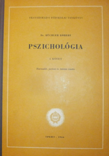 Dr. Büchler Róbert - Pszichológia I.