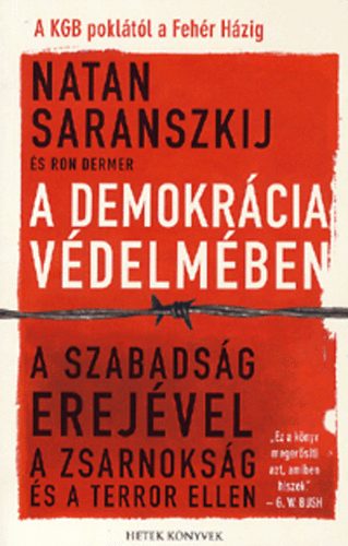 Natan Saranszkij; Ron Dermer - A demokrcia vdelmben