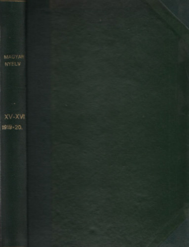 Magyar nyelv kzrdek havi folyirat a mvelt kznsg szmra 1919-es s 1920-as, teljes vfolyamok (XV-XVI. ktetek, egybektve)