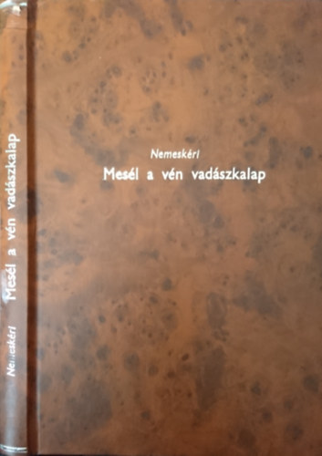 Mesl a vn vadszkalap