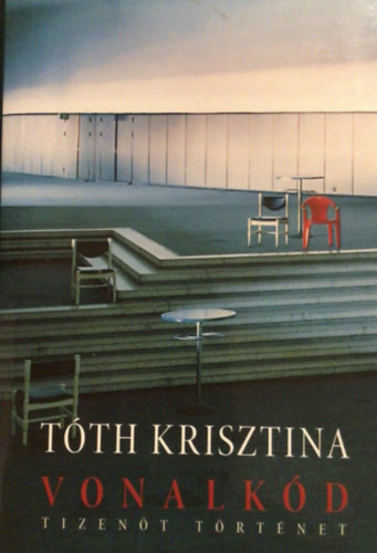 Tth Krisztina - Vonalkd