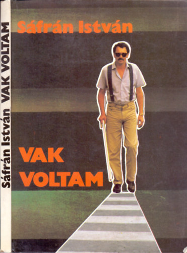 Sfrn Istvn - Vak voltam - riportok