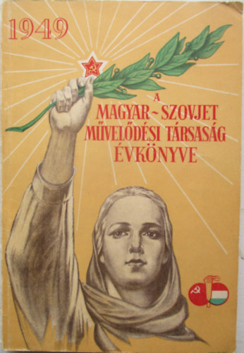 A magyar-szovjet m�vel�d�s t�rsas�g �vk�nyve 1949