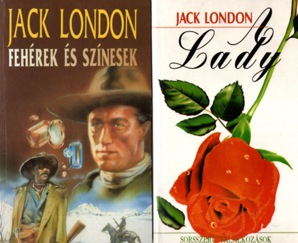 Jack London - Fehrek s sznesek,+Lady,