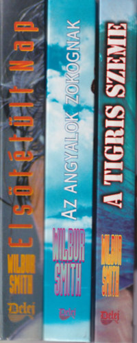 3 db Wilbur Smith: A tigris szeme + Az angyalok zokognak + Elsttlt nap