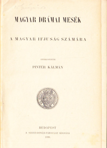 Magyar drmai mesk (a magyar ifjsg szmra)