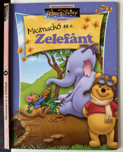 Micimack s a zelefnt - Klasszikus Walt Disney Mesk 44.