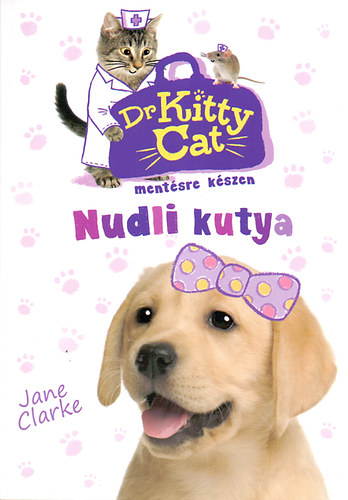 Dr KittyCat mentsre kszen - Nudli kutya