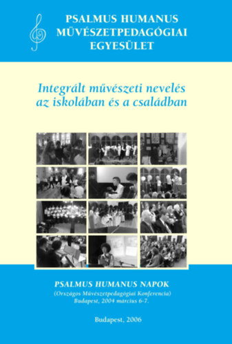 Integrlt mvszeti nevels az iskolban s a csaldban