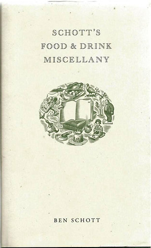Ben Schott - Schott's Food & Drink Miscellany