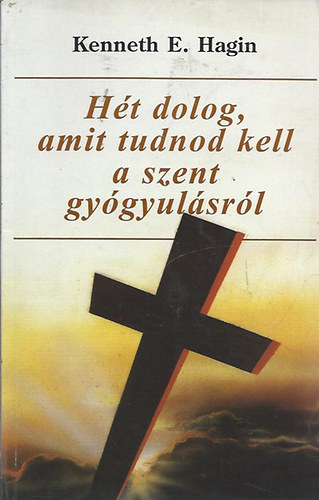 Ht dolog, amit tudnod kell a Szent Gygyulsrl