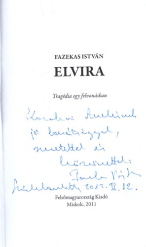 Elvira -Tragdia egy felvonsban - dediklt
