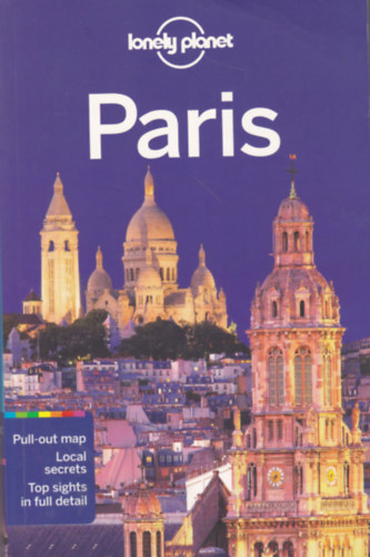 Christopher Pitts, Nicola Williams Catherine Le Nevez - Paris (Lonely Planet)