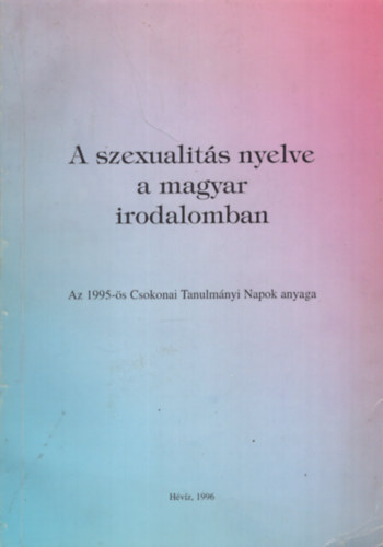 A szexualits nyelve a magyar irodalomban