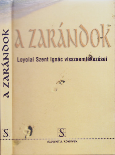 A zarndok - Loyolai Szent Ignc visszaemlkezsei
