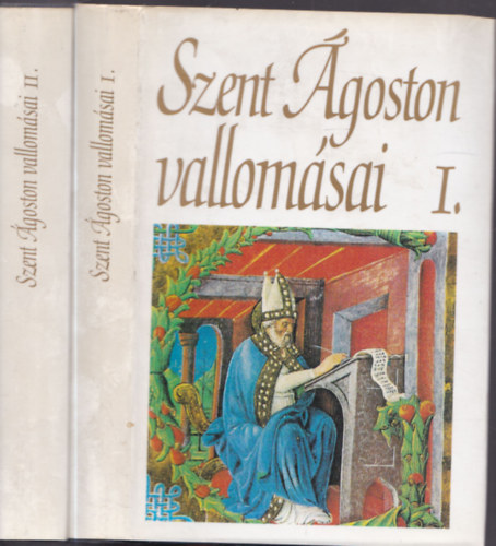 Szent goston vallomsai I-II. (A Parthenon Ktnyelv Klasszikusai)