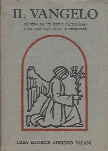 Il Vangelo - A Cura Della Compagnia di S. Paolo (Az evang�lium - Szent P�l T�rsas�ga �ltal)