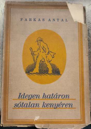 Idegen hatron stalan kenyren (Versek 1923-1927)