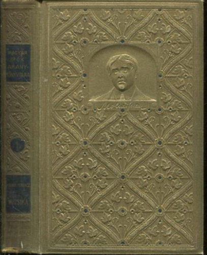 Muzsika - Elbeszlsek (Magyar rk aranyknyvtra I.)