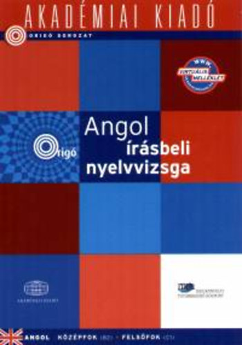 Angol �r�sbeli Nyelvvizsga B2-C1 -Orig� - K�z�pfok (B2) - Fels�fok (C1)
