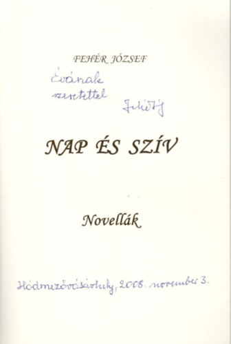 Nap s szv - Novellk - dediklt