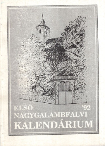 Els� nagygalambfalvi Kalend�rium '92