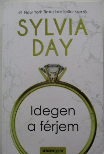 Sylvia Day - Idegen a frjem