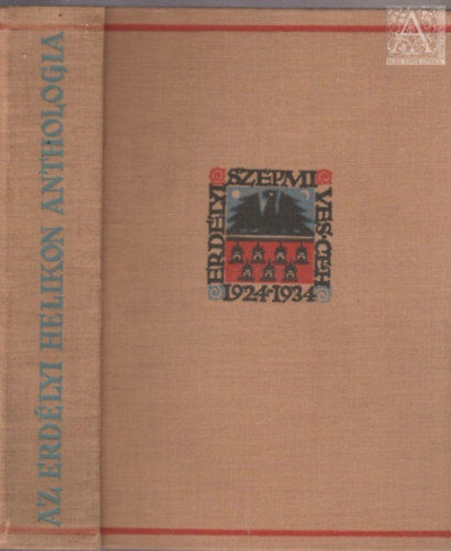 Az Erdlyi Helikon rinak anthologija 1924-1934