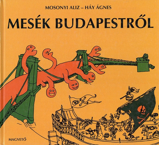 Mes�k Budapestr�l