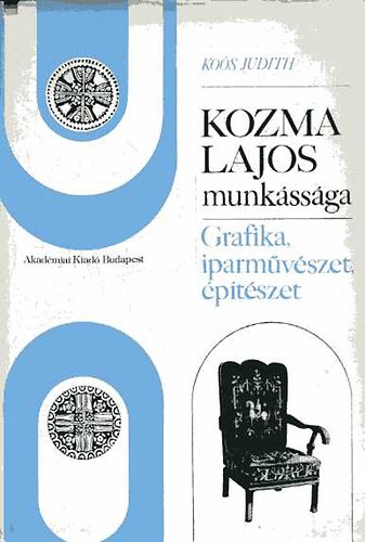 Kos Judith - Kozma Lajos munkssga