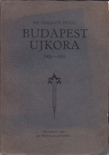 Budapest ujkora 1906-1916
