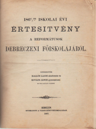 1866/7. -dik iskolai  vi  virtestvny a Reformtusok Debreczeni Fiskoljrl