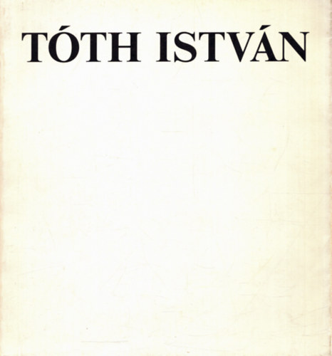 Tth Istvn (Ablaka Istvn szerk.)