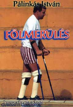 P�link�s Istv�n - F�lmer�l�s - Gurisatti Gyul�r�l