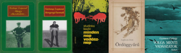 Gyimesi Gyrgy, Szchenyi Zsigmond, Grf Szchenyi Zsigmond, Studinka Lszl, Czifferszky Istvn, Sztsy Lrnt - 6 db vadszknyv: Ahogy elkezddtt...  + Hengerg homok + Volga menti vadszatok + Minden nap vadsznap + rdggyr + Boldog vadszvek