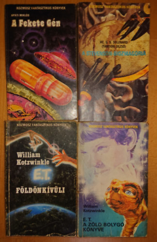 Ngy ktet a Kozmosz Fantasztikus Knyvek sorozatbl: E.T. Fldnkvli, E.T. A zld bolyg knyve, A  Fekete Gn, A Setvenson biozmagria