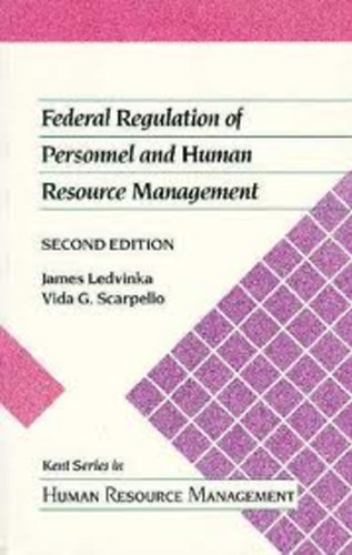 james ledvinka - federal regulation of personnel and human resource management