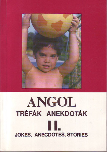 Angol trfk anekdotk II. - Jokes, Anecdotes, Stories