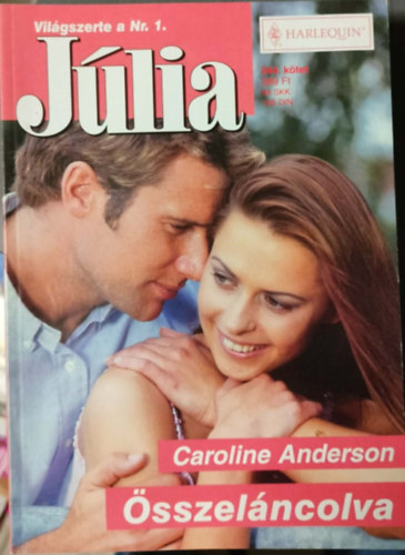 Caroline Anderson - Júlia 344. kötet - Összeláncolva