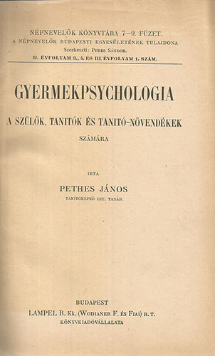 Pethes Jnos - Gyermekpsychologia - A szlk, tanitk s tanit-nvendkek szmra